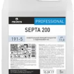 Концентрат универсальный моющий с содержанием ЧАС SEPTA 200, 5 л, PRO-BRITE