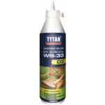 Титан / Tytan Professional WB 33 D3 клей ПВА Д3 для древесины влагостойкий 200 мл